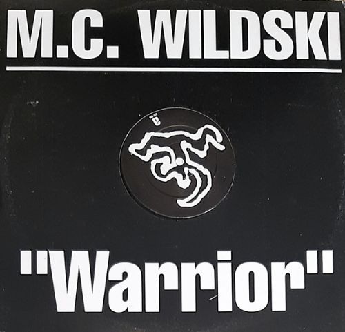 MC Wildski - Warrior