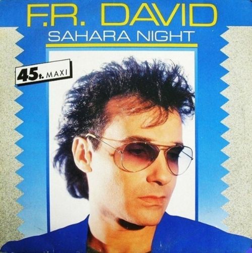 F.R. David - Sahara Night / Made in Hollad