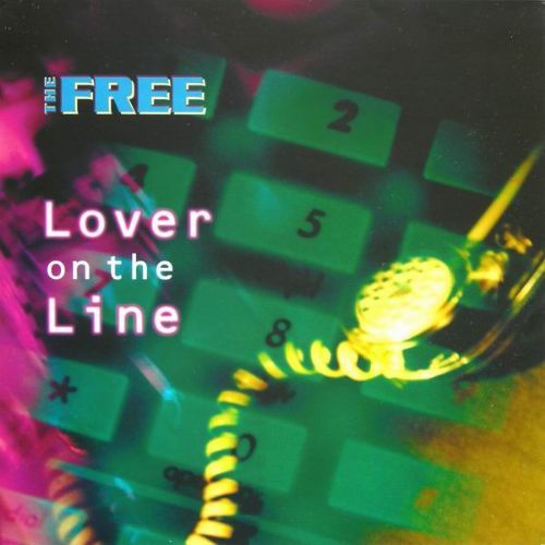 The Free - Lover On The Line