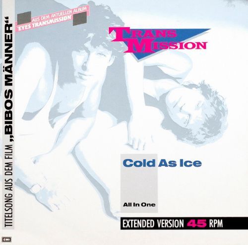 Transmission - Cold As Ice / Extended Version