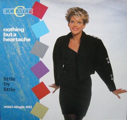 C.C. Catch - Nothing But A Heartache