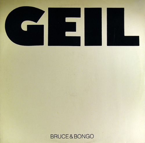 Bruce and Bongo - Geil