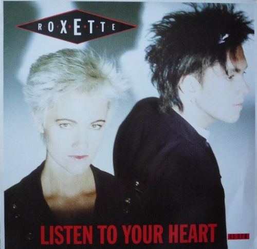 Roxette - Listen To Your Heart / Maxi