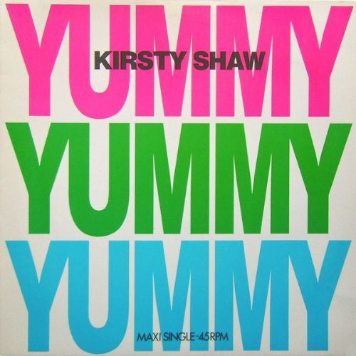 Kirsty Shaw - Yummy Yummy Yummy / Club Mix