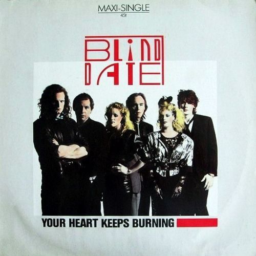 Blind Date - Your Heart Keeps Burning / Extended Version