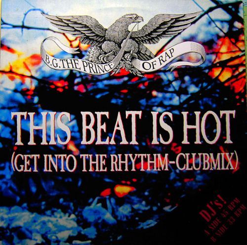 B.G. The Prince Of Rap - This Beat Is Hot / Get Into The Rhythm-Clubmix