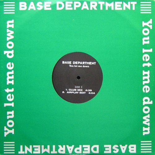 Base Department - You Let Me Down