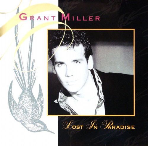 Grant Miller - Lost In Paradise