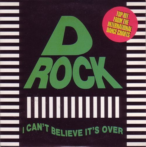 D-Rock - I Cant Believe Its Over