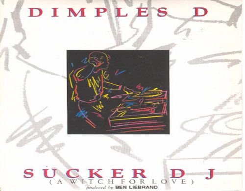 Dimples D - Sucker DJ / A Witch For Love