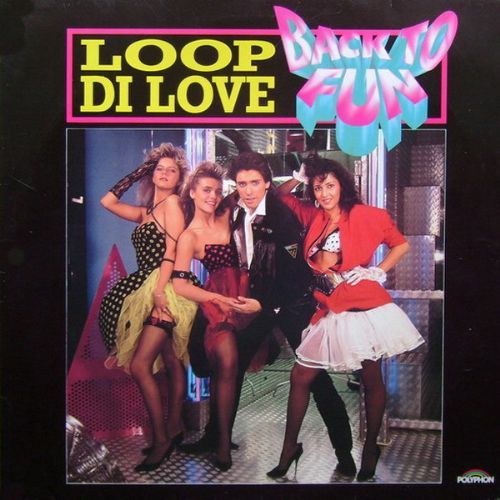 Back To Fun - Loop Di Love