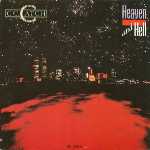 C.C. Catch - Heaven And Hell