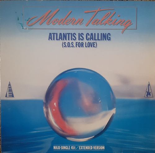 Modern Talking - Atlantis Is Calling - S.O.S. For Love / Extended Version