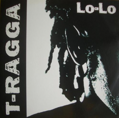 T-Ragga - Lo-Lo