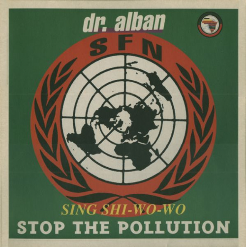 Dr. Alban - Sing Shi-Wo-Wo / Stop The Pollution