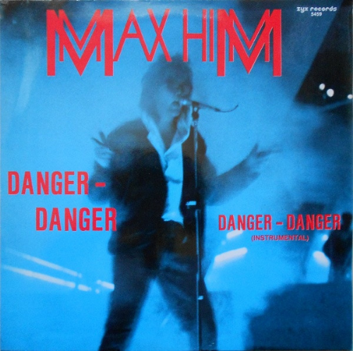 Max-Him - Danger - Danger