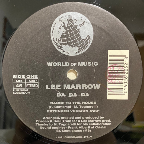 Lee Marrow - Da Da Da / Dance To The House