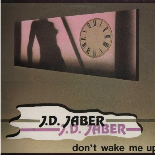 J.D. Jaber - Dont Wake Me Up