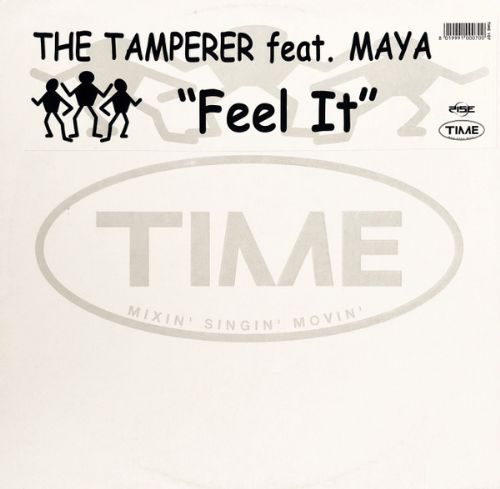 The Tamperer Feat. Maya - Feel It