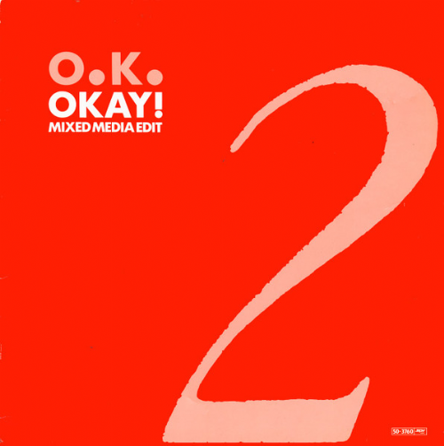 O.K. - Okay! Mixed Media Edit