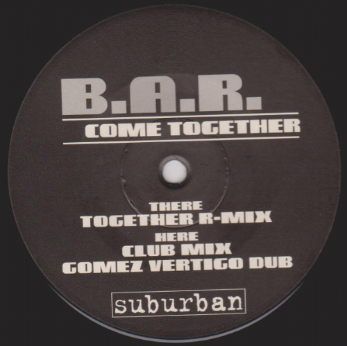 B.A.R. - Come Together