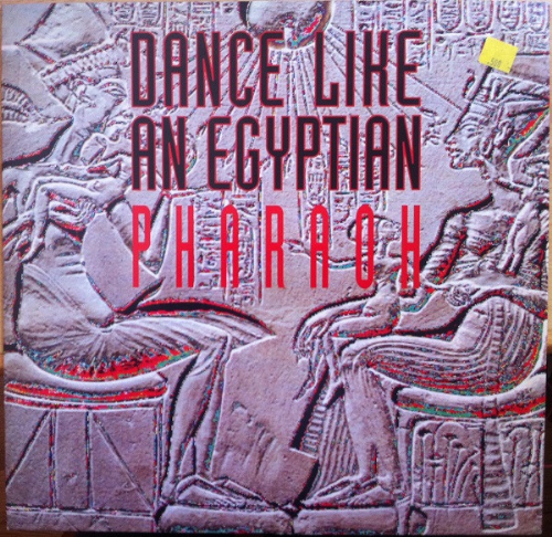 Pharaoh - Dance Like An Egyptian