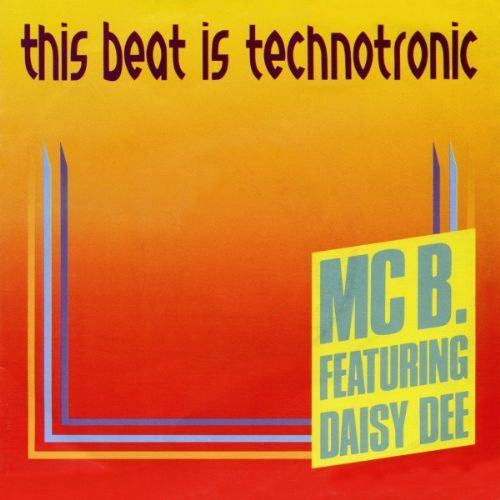 MC B. Featuring Daisy Dee - This Beat Is Technotronic