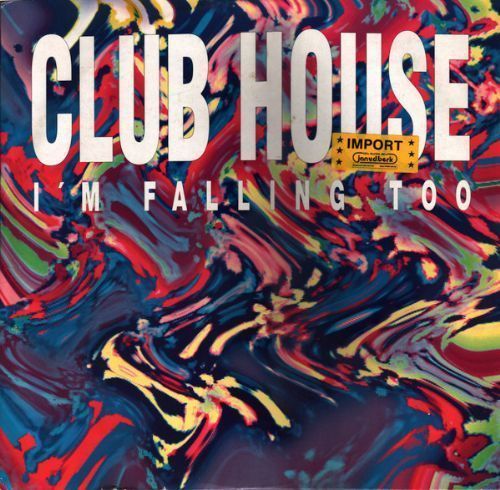 Club House - Im Falling Too