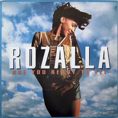 Rozalla - Are You Ready To Fly