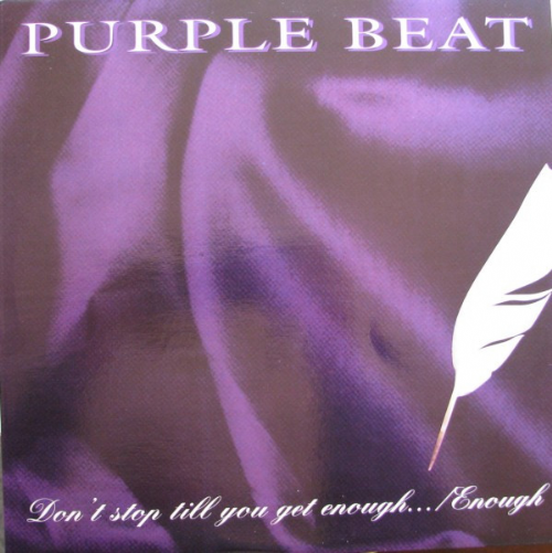 Purple Beat - Dont Stop Till You Get Enough ... / Enough