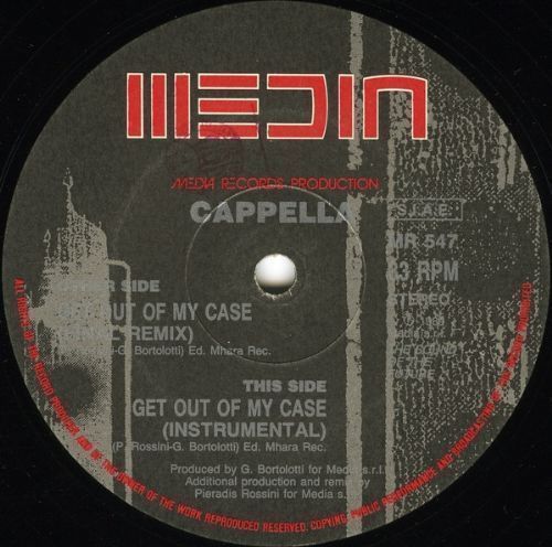 Cappella - Get Out Of My Case