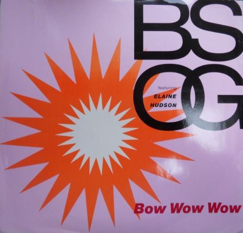 B.S.O.G. Featuring Elaine Hudson - Bow Wow Wow