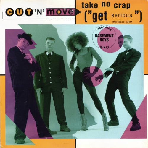 Cut N Move - Take No Crap / Get Serious