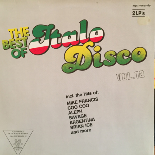 Various - The Best Of Italo-Disco Vol. 12 / 2x LPS