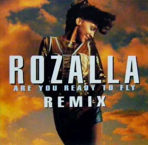 Rozalla - Are You Ready To Fly / Remix