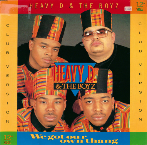 Heavy D. and The Boyz - We Got Our Own Thang / Club Version