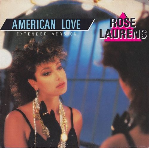 Rose Laurens - American Love / Extended Version