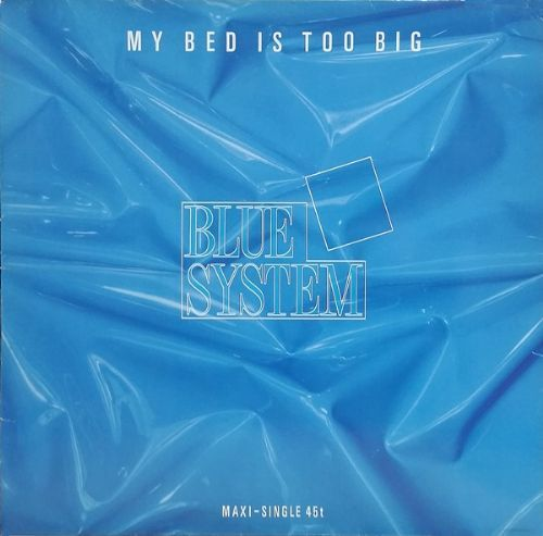 Blue System - My Bed Is Too Big