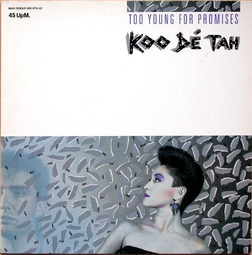 Koo D Tah - Too Young For Promises