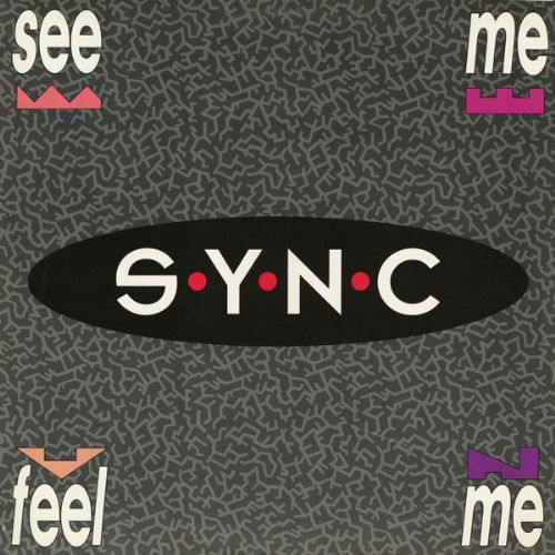 Sync - See Me Feel Me