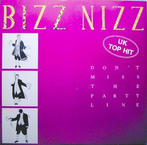 Bizz Nizz - Dont Miss The Partyline / Incrowed Version / Euro-Mix