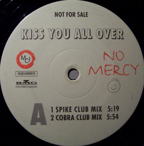 No Mercy - Kiss You All Over