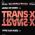 Trans-X - Living On Video / Vivre Sur Vido