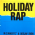 MC Miker G. and DJ Sven - Holiday Rap