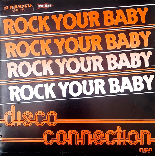 Disco Connection - Rock Your Baby